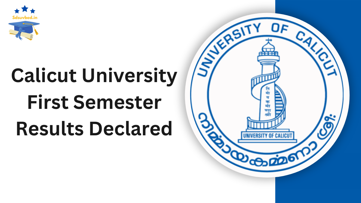 Calicut University First Semester Results Declared: Direct Link and Steps to Download