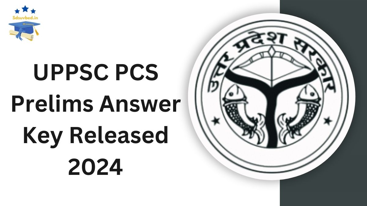 UPPSC PCS 2024 Prelims Answer Key Released