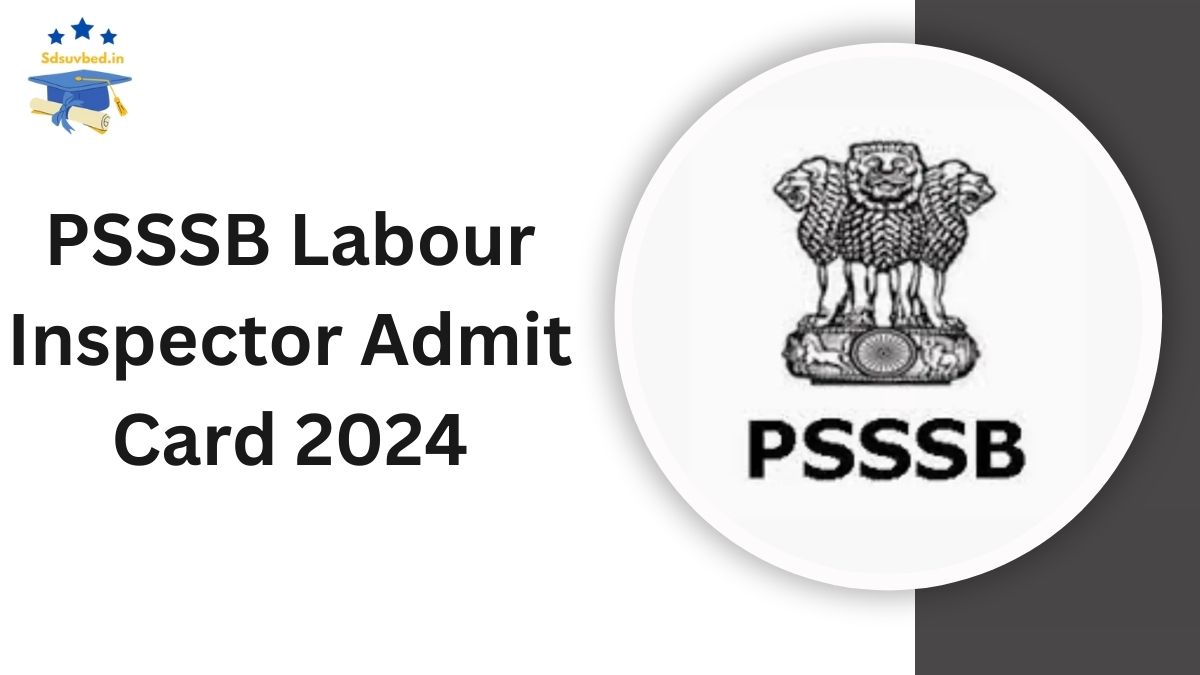 PSSSB Labour Inspector Admit Card