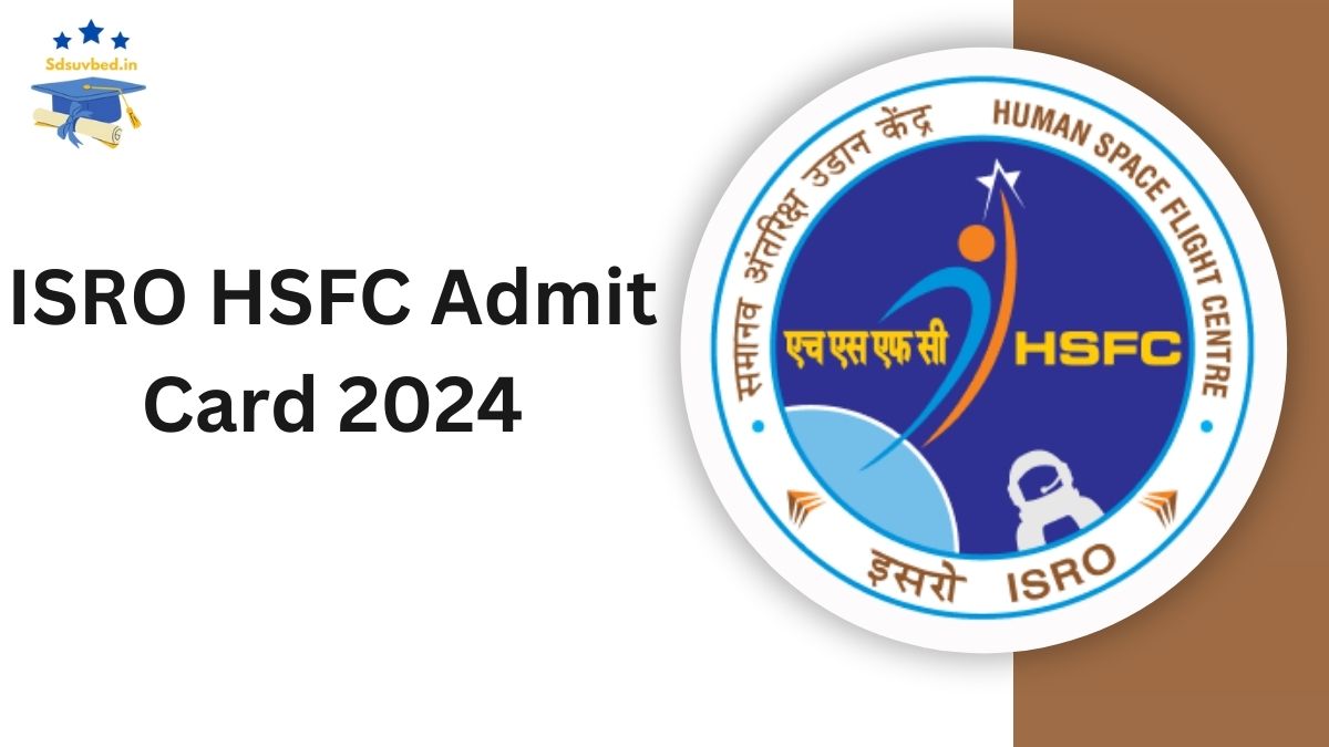 ISRO HSFC Admit Card