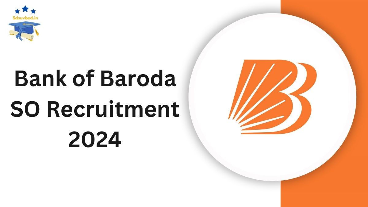 Bank of Baroda SO Recruitment