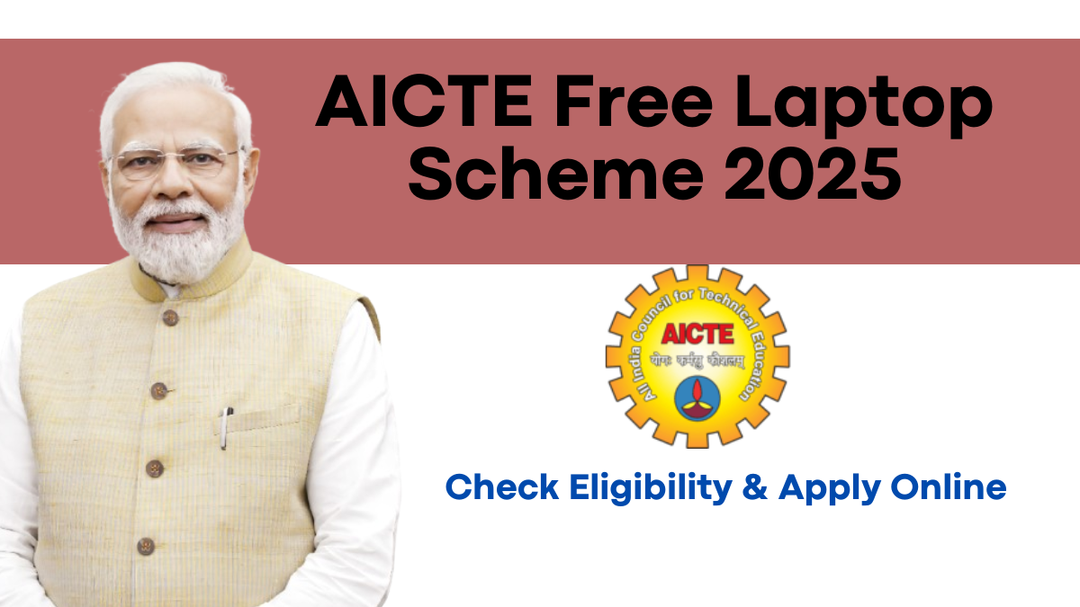 AICTE Free Laptop Scheme 2025: How to Apply Online and Check Eligibility