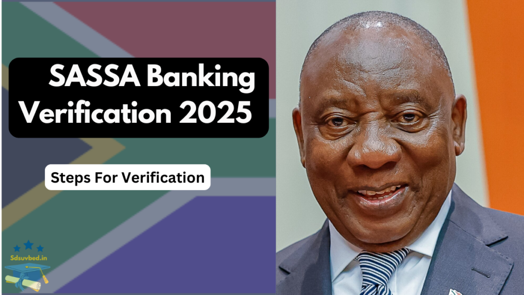  SASSA Bank Verification: How to Verify Your SASSA Banking Details in 2025