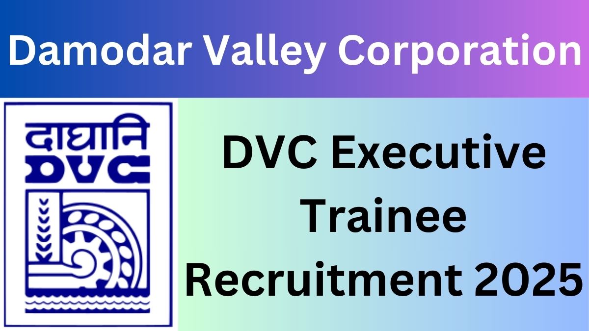 DVC Executive Trainee Recruitment 2025: Apply Now for Various Vacancies