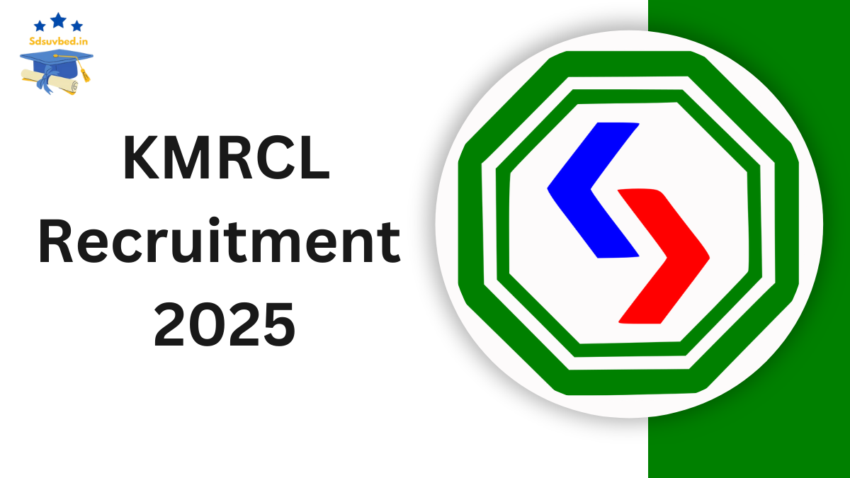 KMRCL Recruitment 2025: Apply for Additional General Manager (Civil) Posts