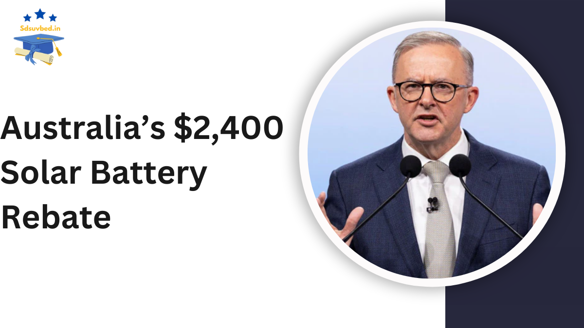 Australia’s $2,400 Solar Battery Rebate