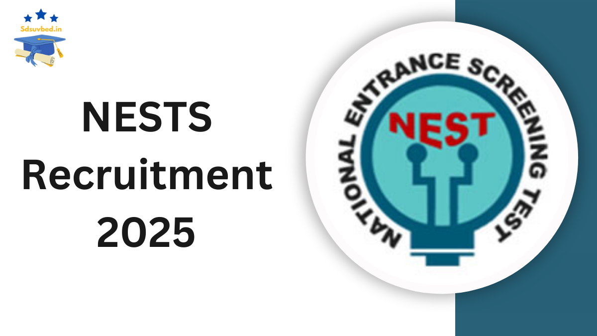 NESTS Recruitment 2025