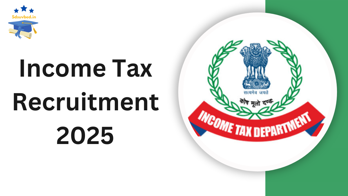 Income Tax Recruitment 2025