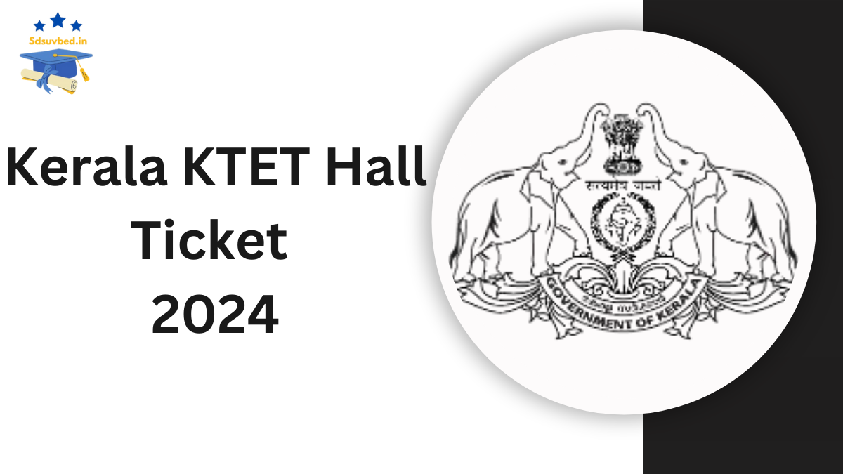 Kerala KTET Hall Ticket 2024