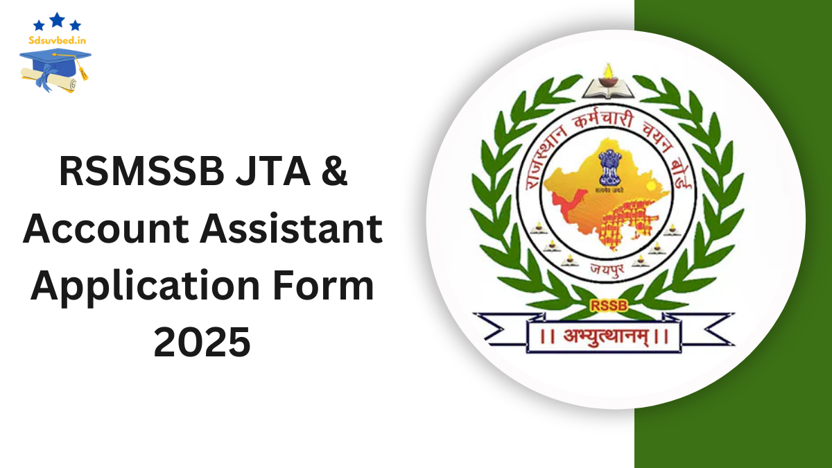 RSMSSB JTA & Account Assistant Application Form