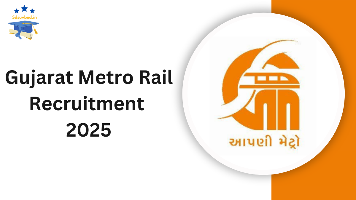 Gujarat Metro Rail Recruitment 2025