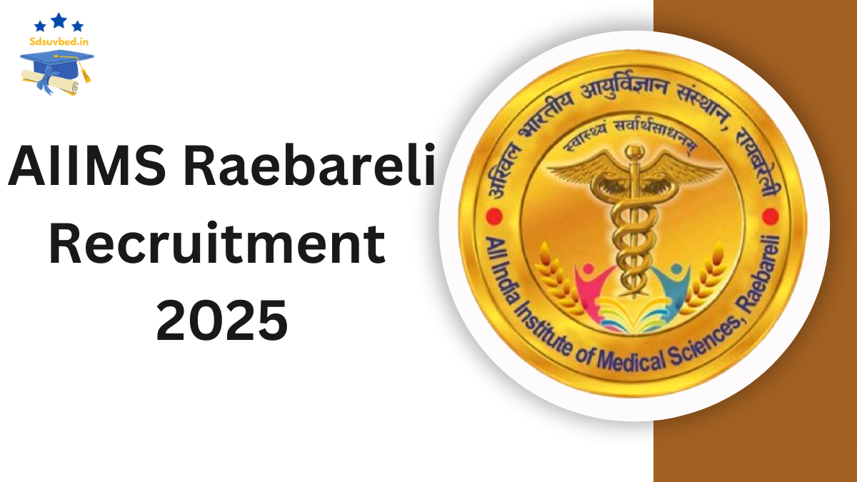 AIIMS Raebareli Recruitment 2025: 20 Junior Resident Vacancies – Apply Now