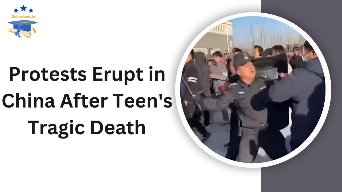 Violent Protests Erupt in China After Teen's Tragic Death