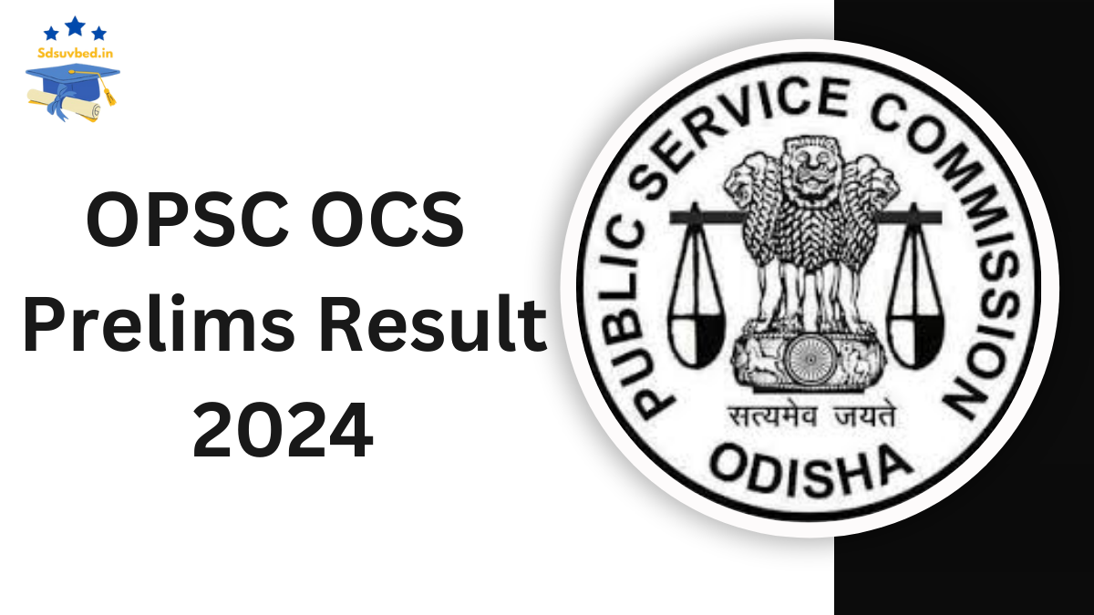 OPSC OCS Prelims Result 2024