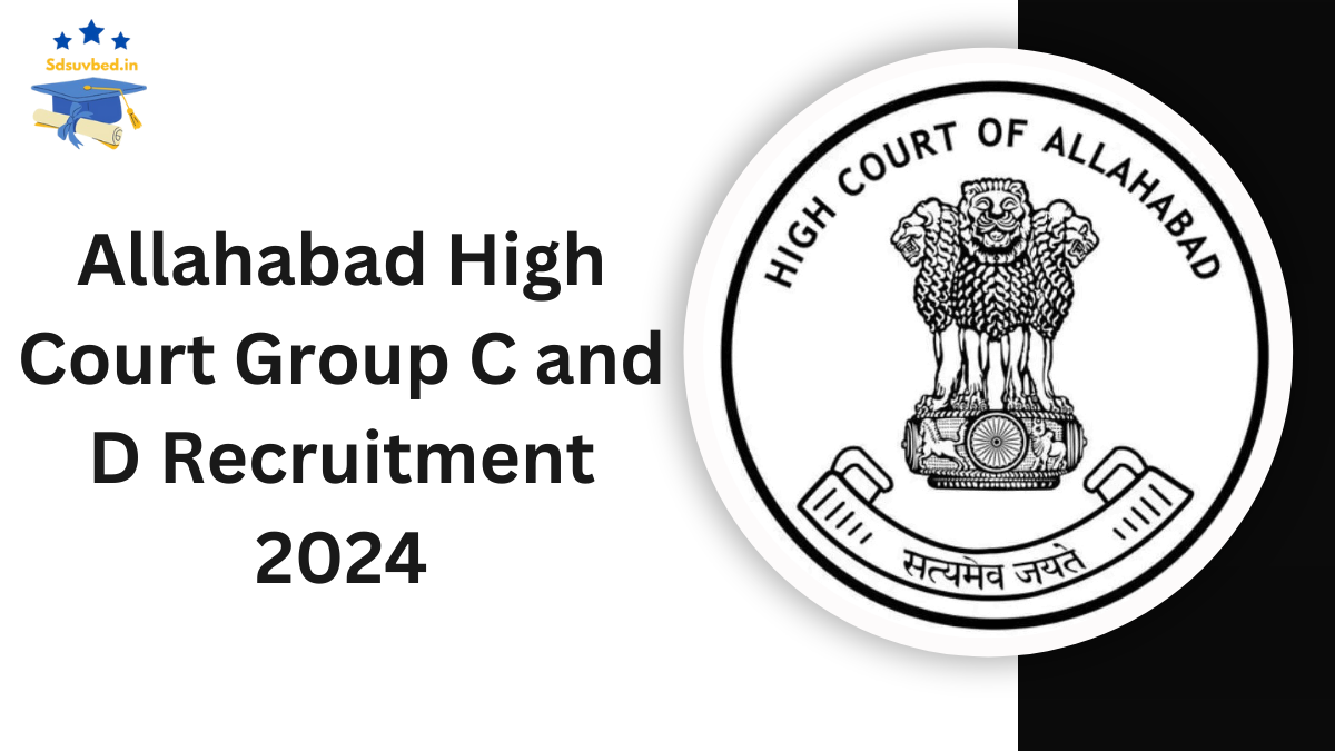 Allahabad High Court Group C and D Recruitment