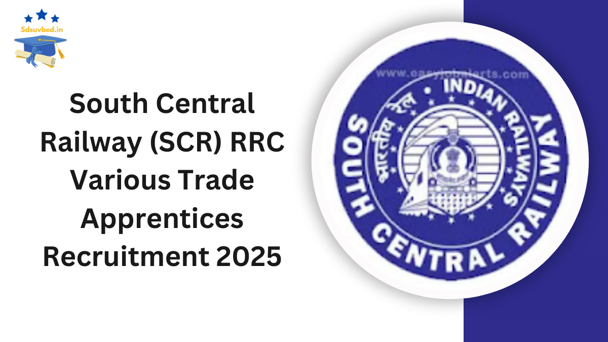 South Central Railway (SCR) RRC Various Trade Apprentices Recruitment