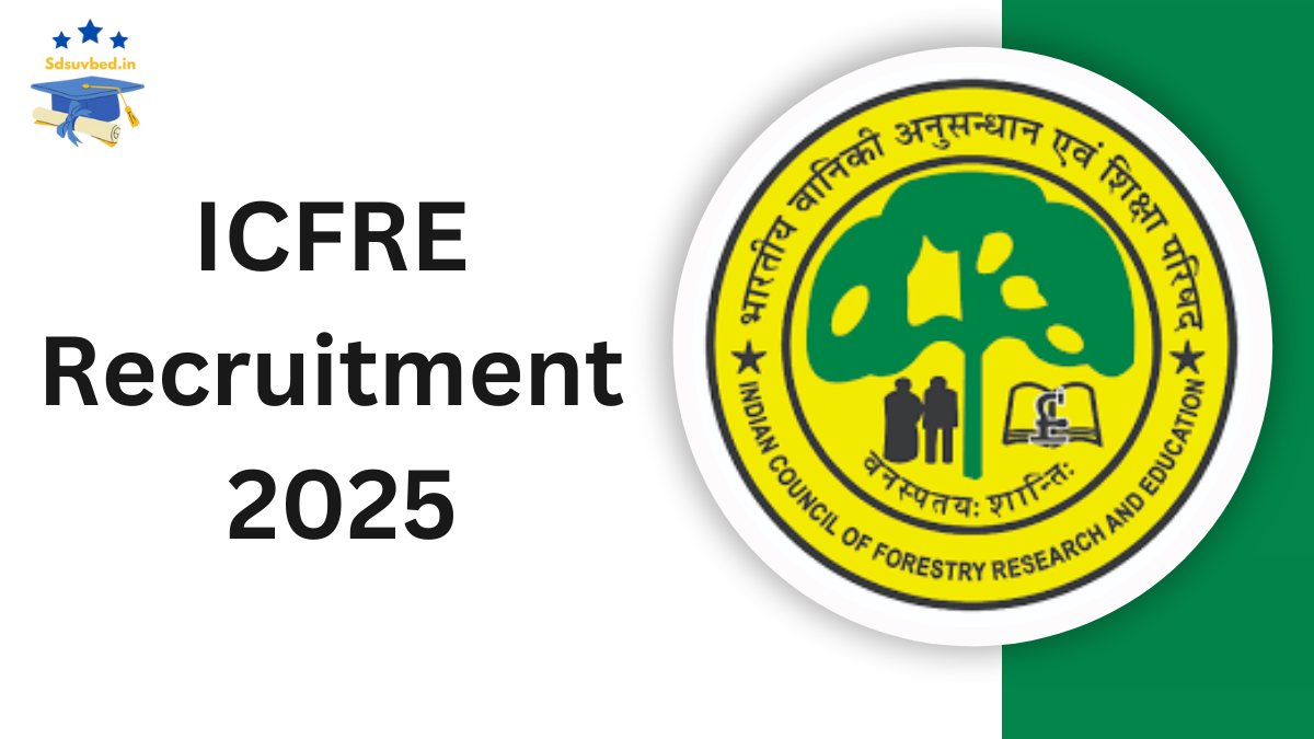 ICFRE Recruitment 2025