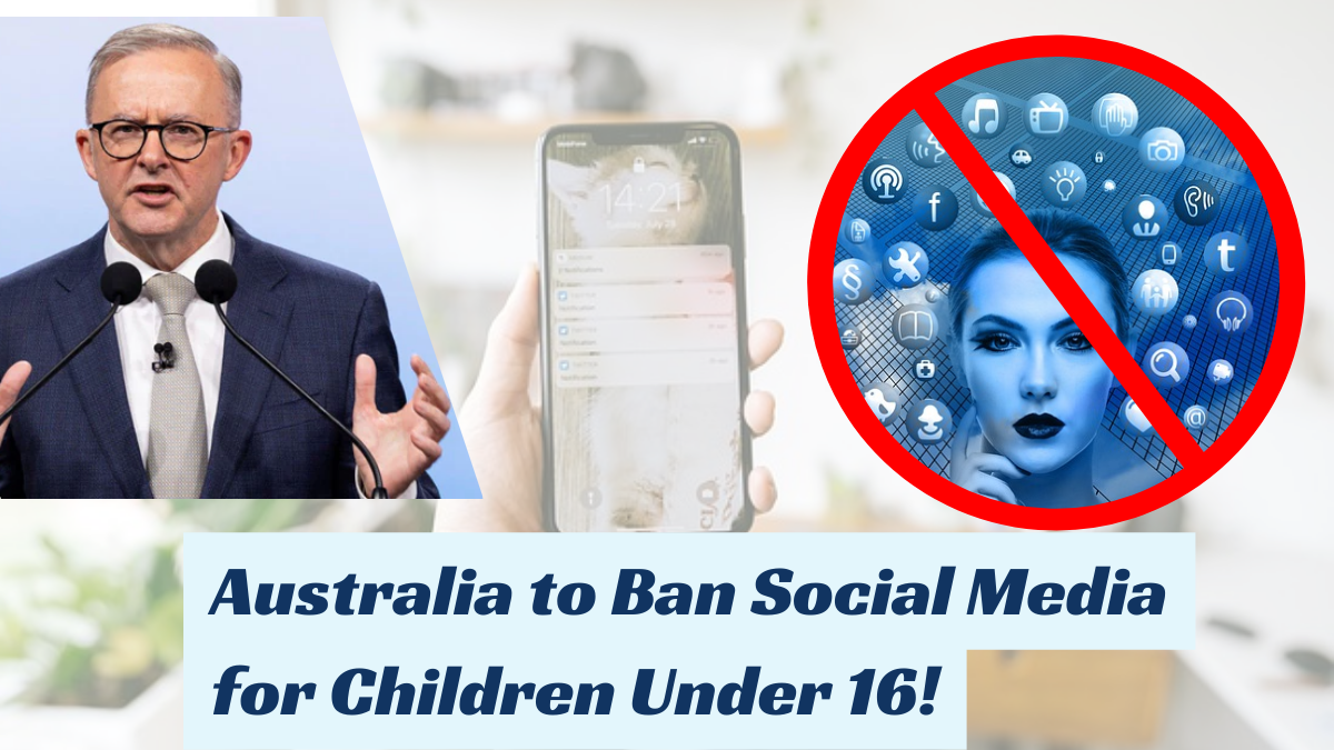 Australia to Ban Social Media for Children