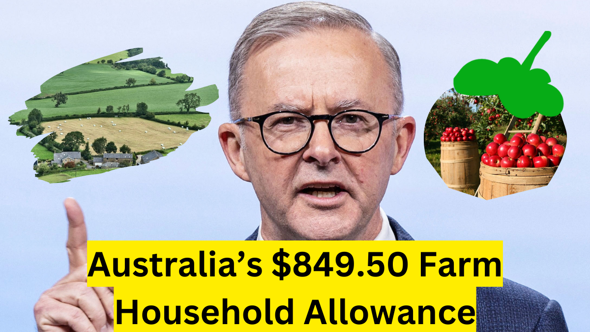 Australia’s $849.50 Farm Household Allowance