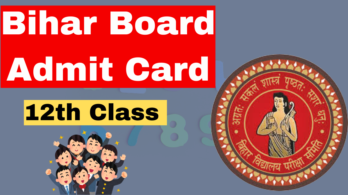 Bihar Board 12th Admit Card 2025 Released – Download Guide and Exam Details