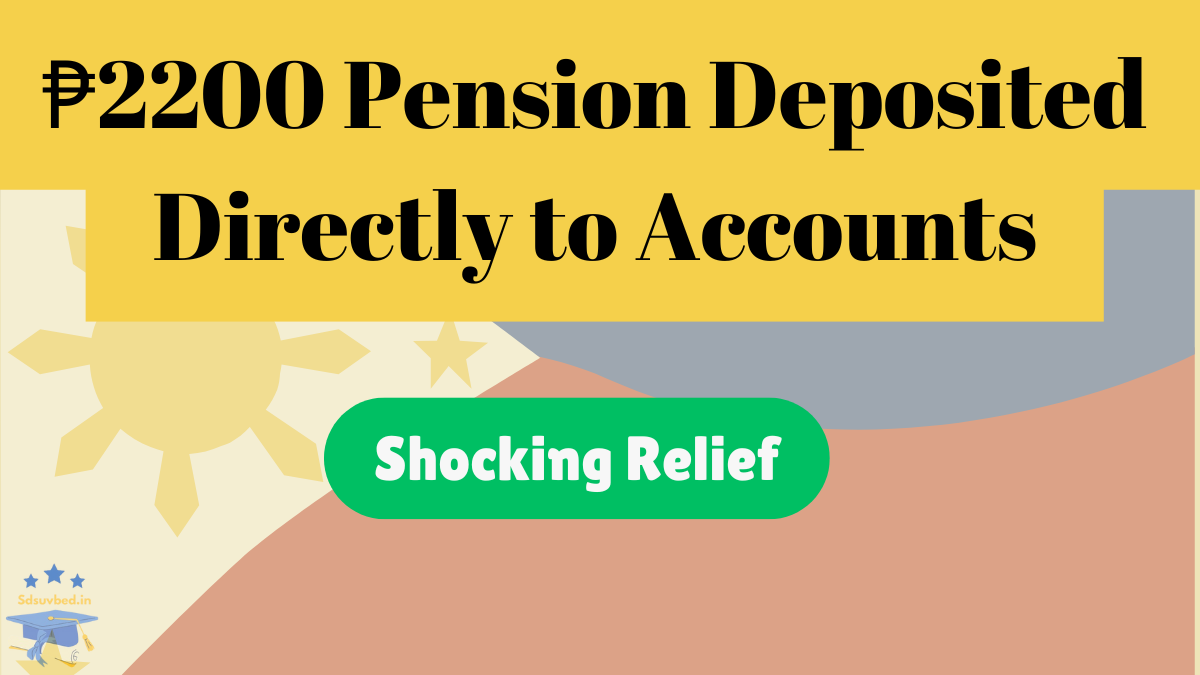 ₱2200 Monthly Pension in the Philippines