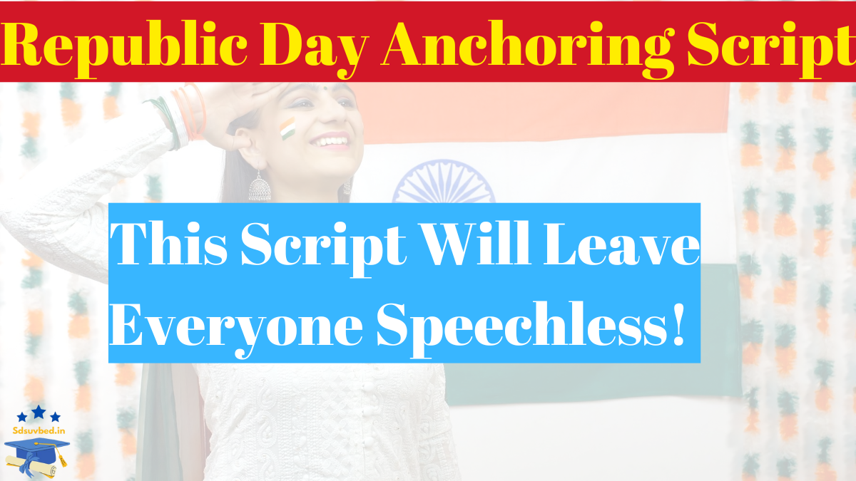 Republic Day 2025 Anchoring Script for Schools: Engaging and Memorable Script for 26th January