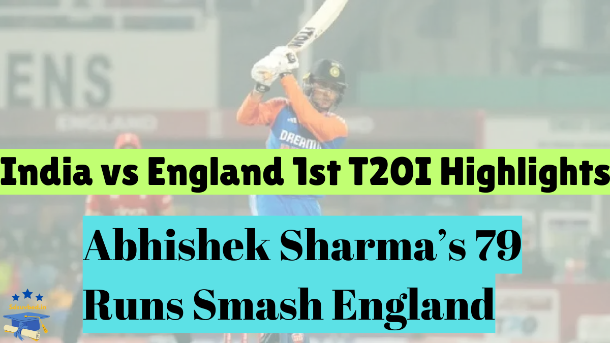 India vs England 1st T20I Highlights: Abhishek Sharma’s Knock Powers India to Victory