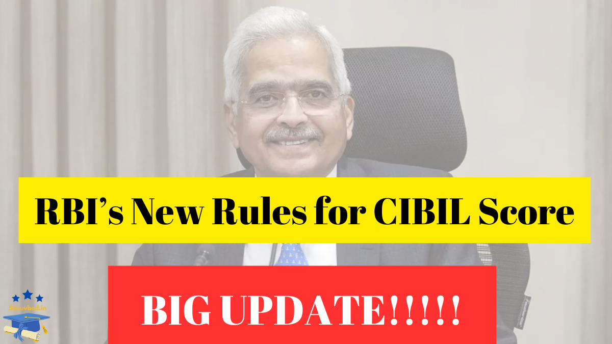 RBI’s New Rules for CIBIL Score