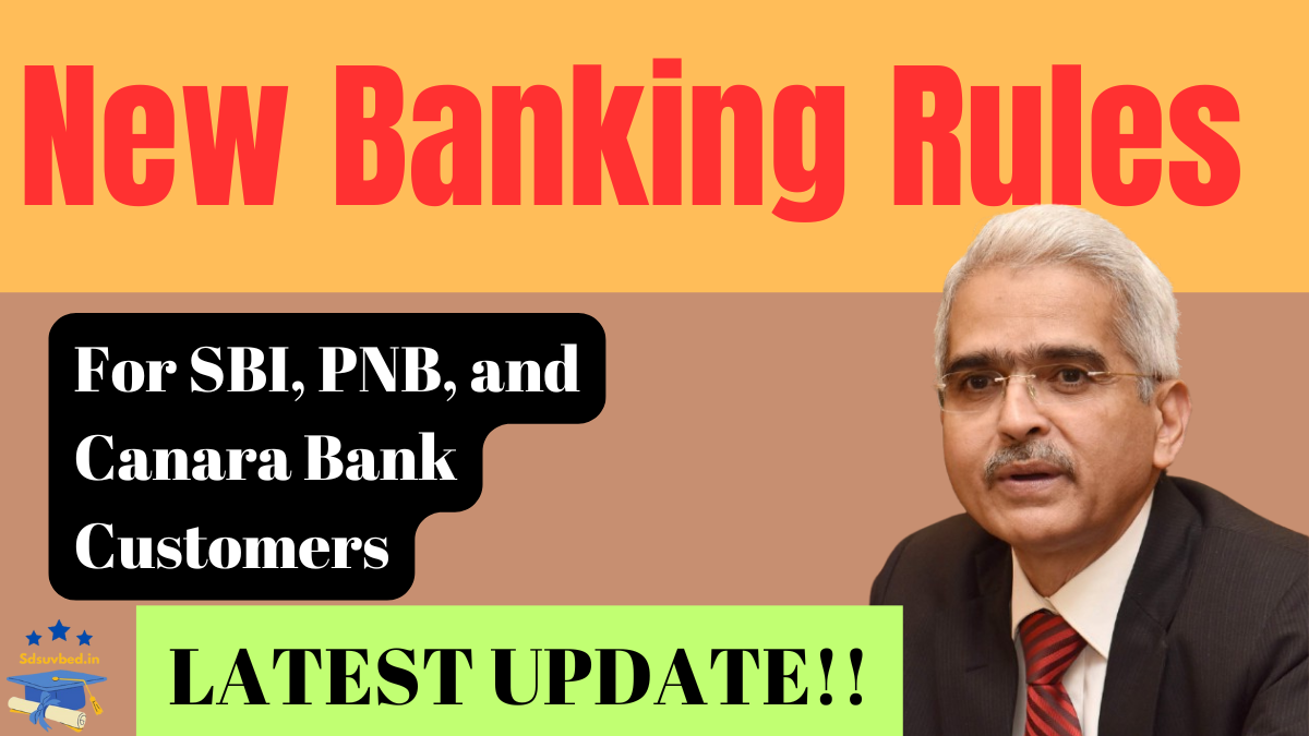 New Banking Rules 2025: Key Updates for SBI, PNB, and Canara Bank Customers