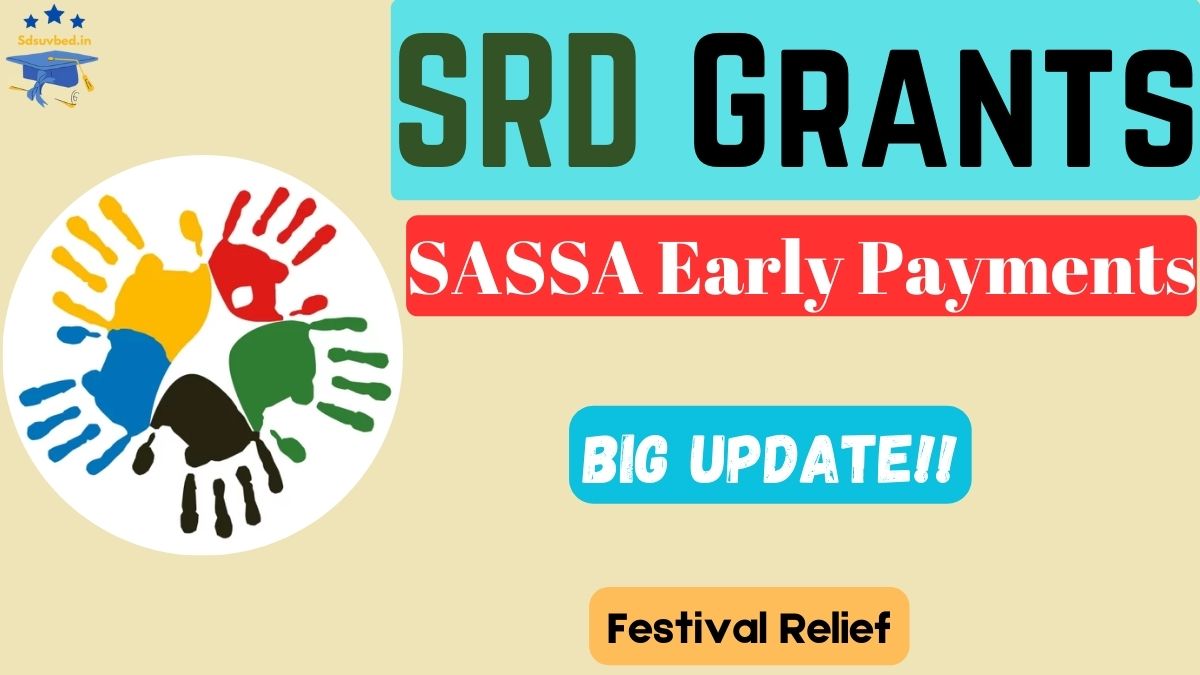 SASSA Early Payments for SRD Grants