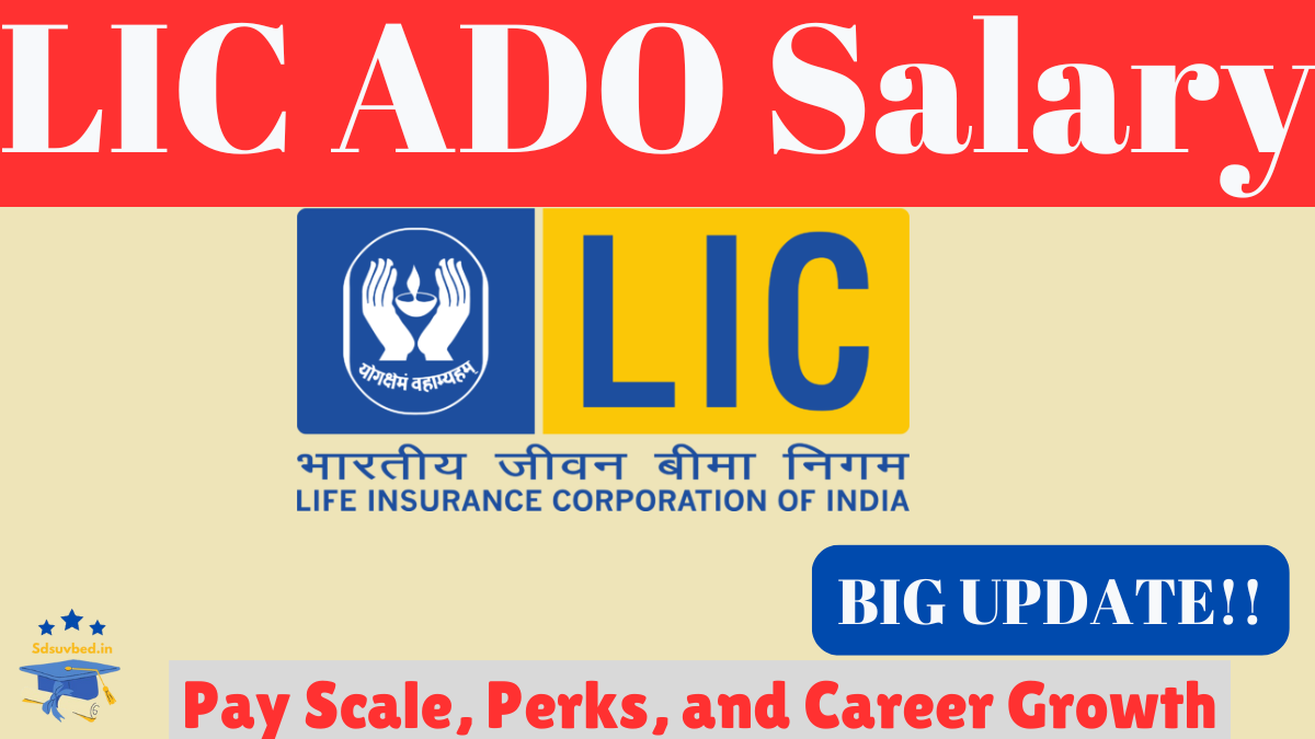 LIC ADO Salary