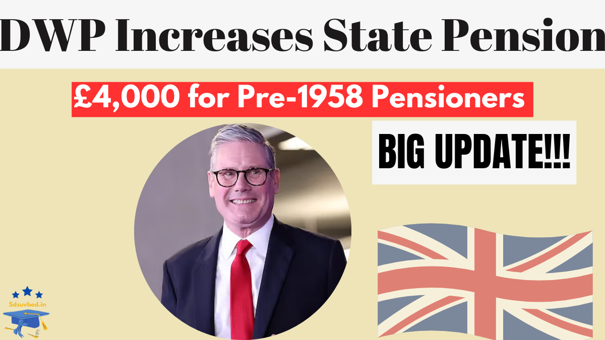 DWP Increases State Pension by £4,000 for Pre-1958 Pensioners – Check If You Qualify!