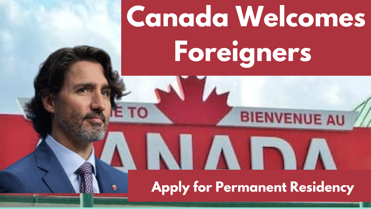 Canada Welcomes Foreigners to Apply for Permanent Residency Through Express Entry