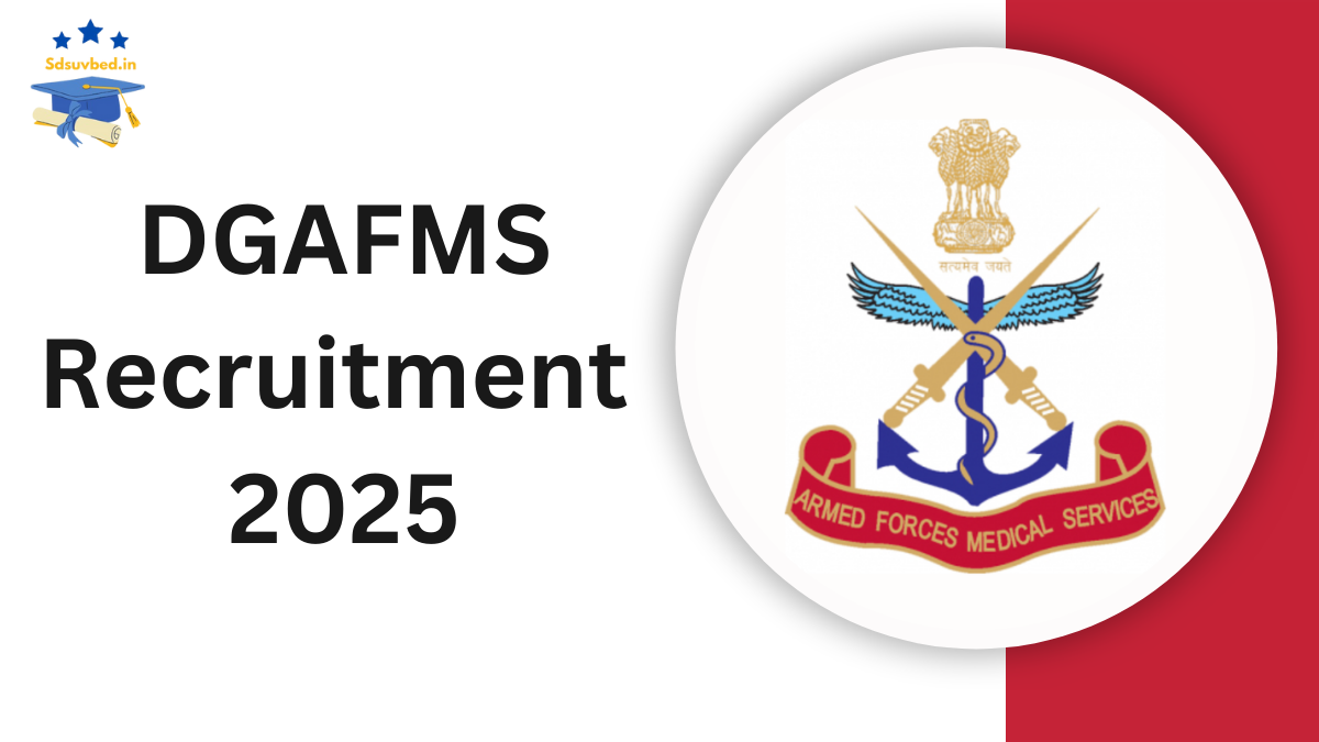 DGAFMS Recruitment 2025