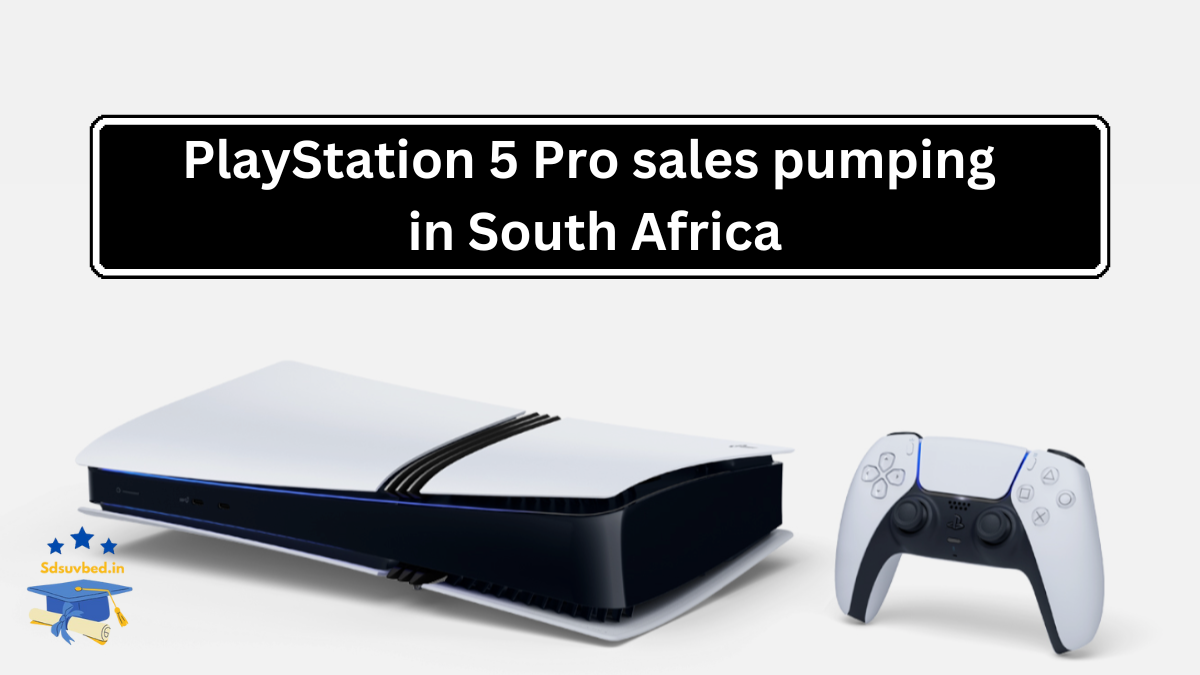 Sony PlayStation 5 Pro: A Welcomed Upgrade for South African Gamers