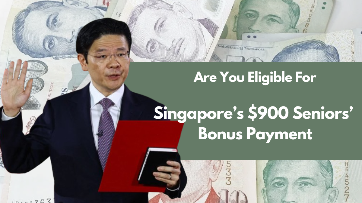 Singapore’s $900 Seniors’ Bonus in 2025: Complete Details on Application Process & Eligibility