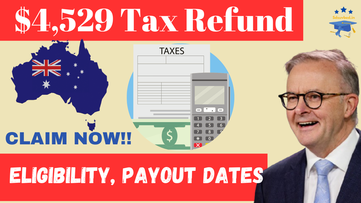 $4,529 Tax Refund in Australia