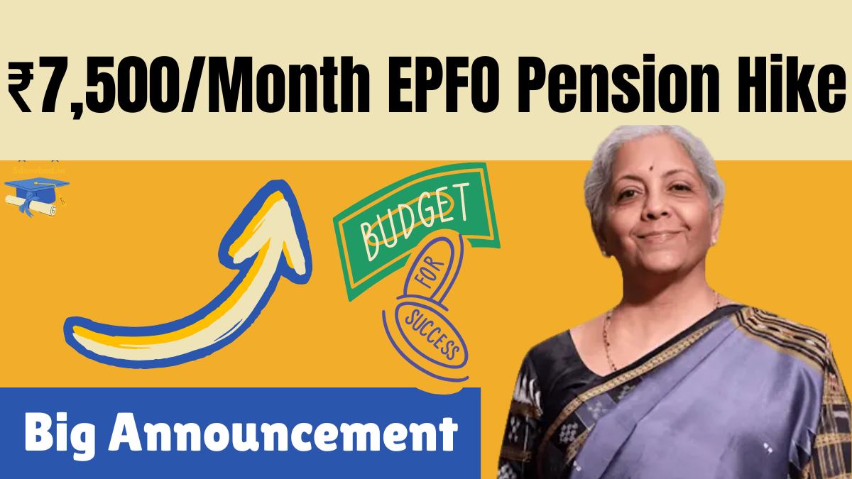 7,500 Per Month EPFO Pension Hike