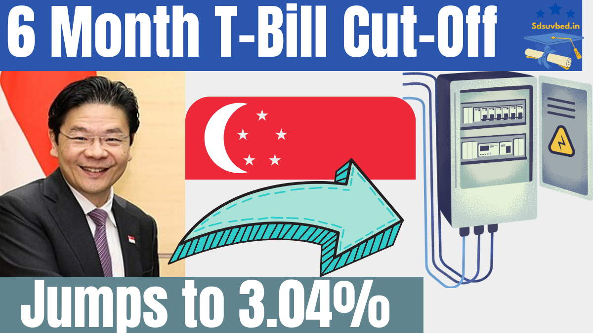 Singapore’s Six-Month T-Bill Cut-Off Yield Jumps to 3.04