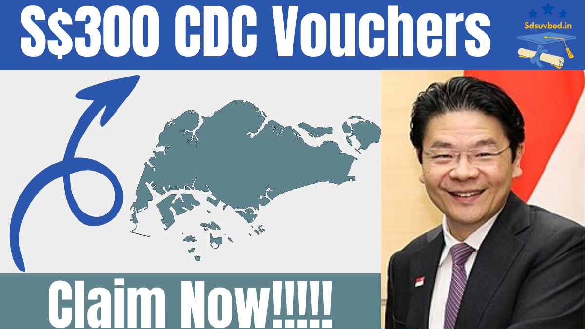 Claim Your S$300 CDC Vouchers Now