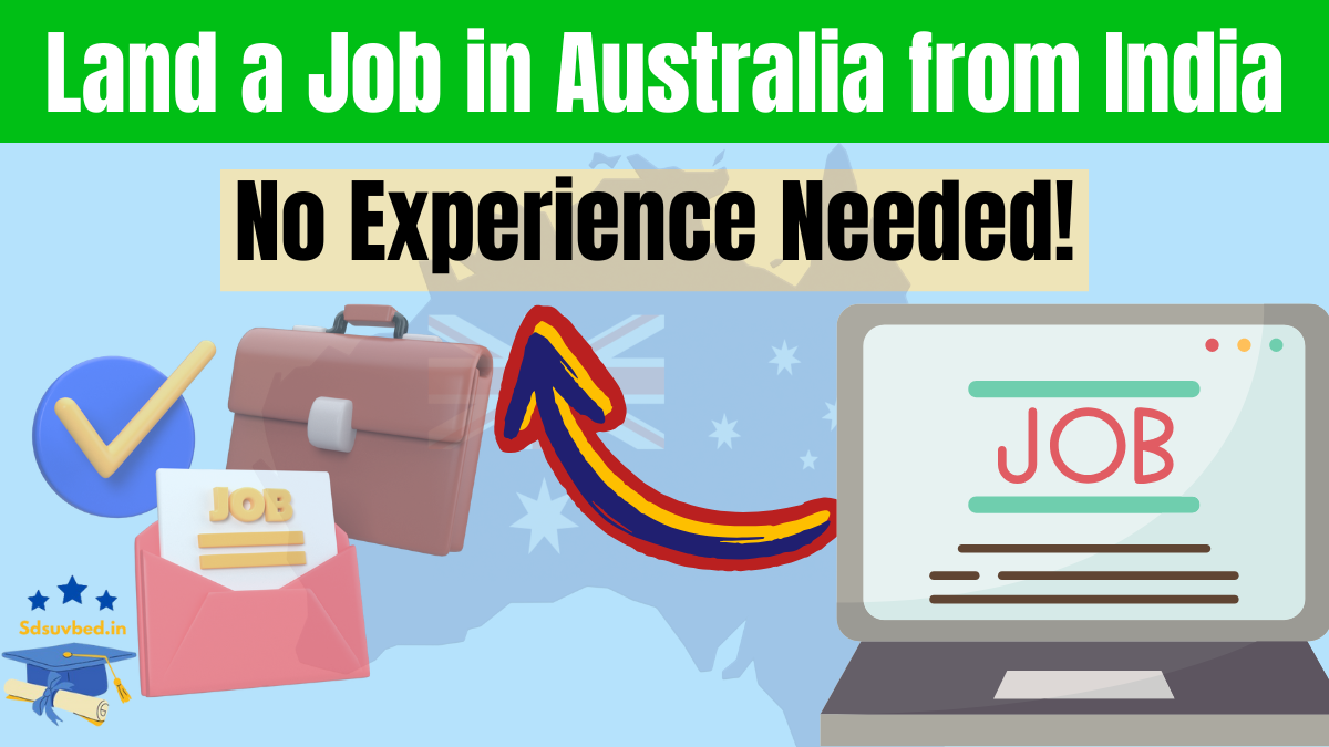 How Indians Can Land a Job in Australia from Home