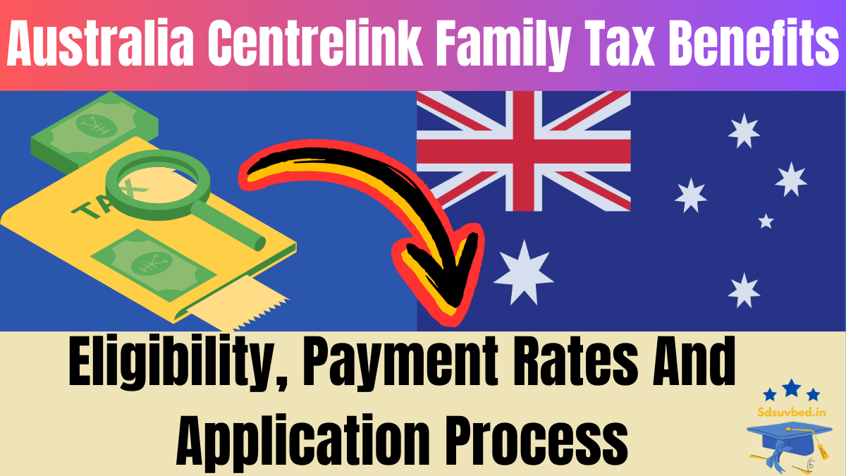 Australia Centrelink Family Tax Benefits