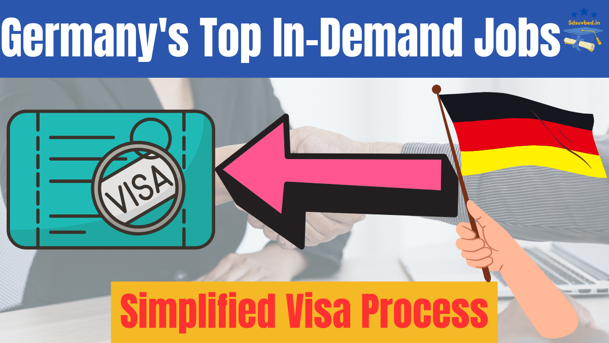 Germany's Top In-Demand Jobs and Simplified Visa Process for 2025