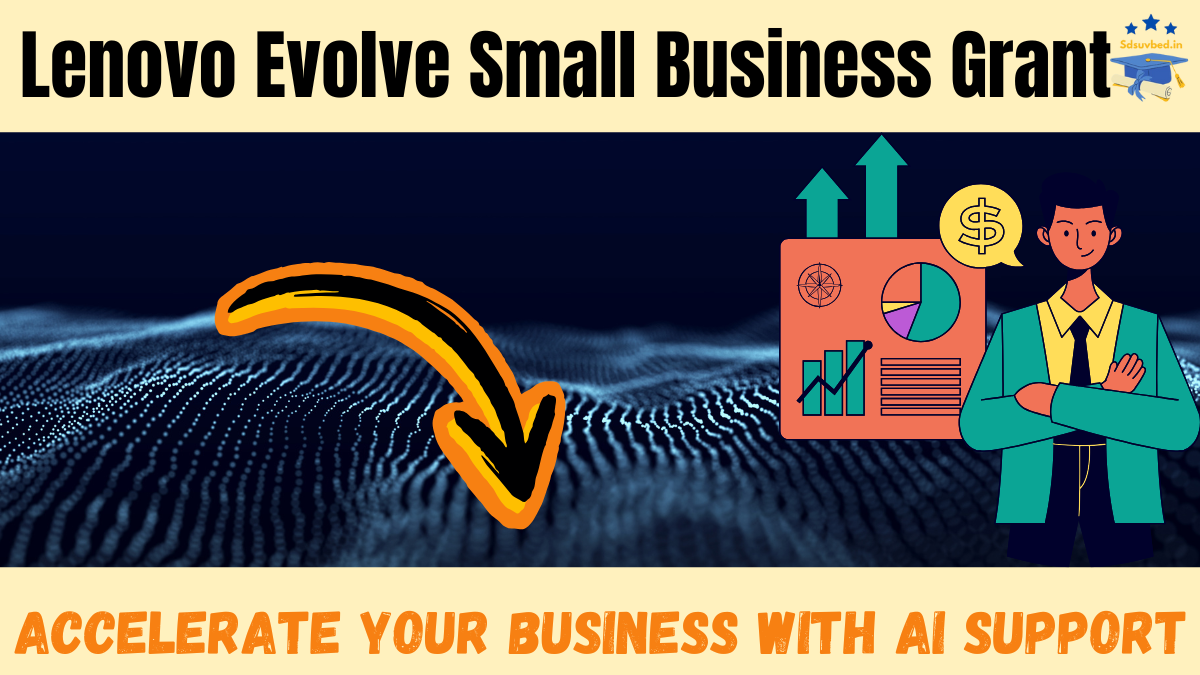 Lenovo Evolve Small Business Grant