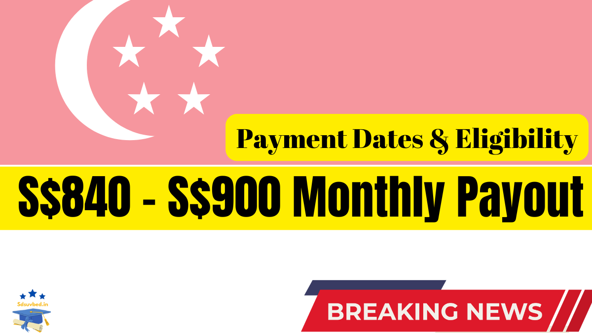 840 – S$900 Monthly Payout in Singapore