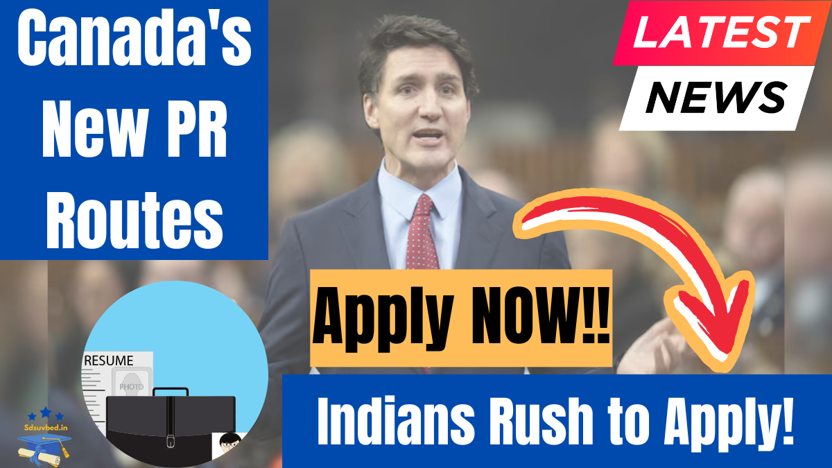 Canada Opens Two New PR Routes for Skilled Workers – How Indians Can Apply