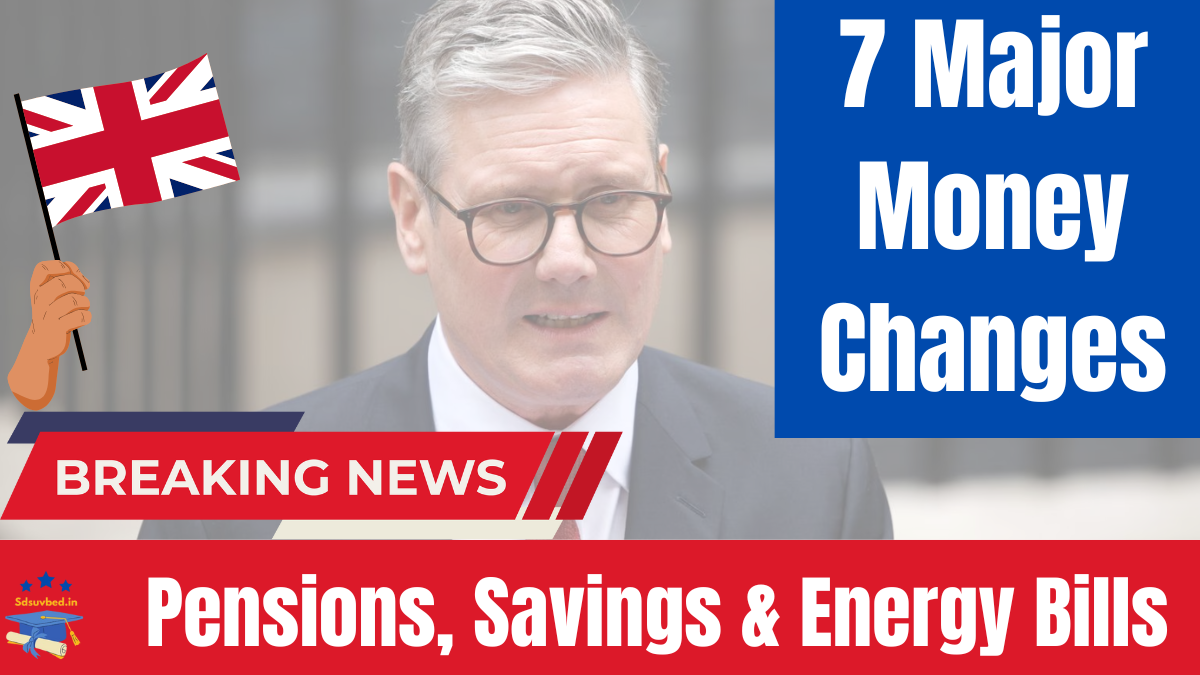 Seven Major Money Changes