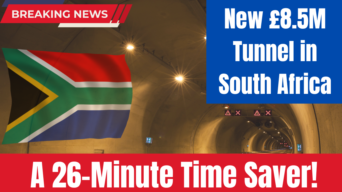 South Africa’s £8.5M Huguenot Tunnel Cuts 26 Minutes Off Travel Time