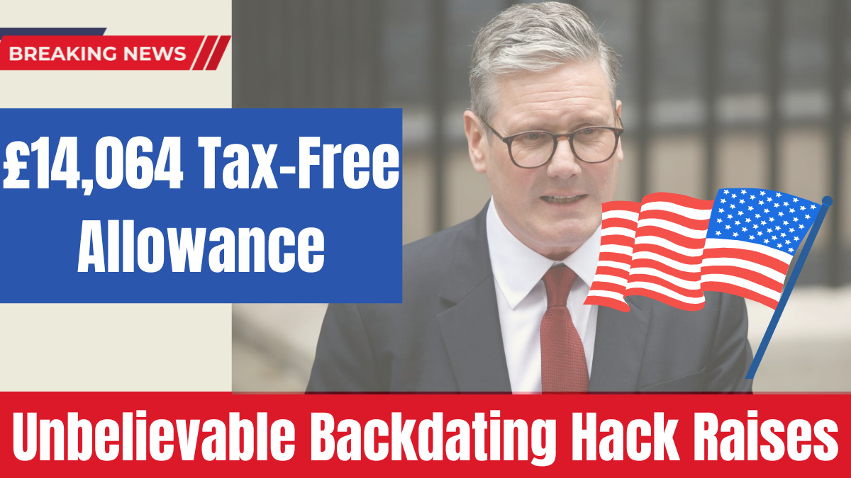 Increase Your Tax-Free Personal Allowance to £14,064 Using ‘Backdating’