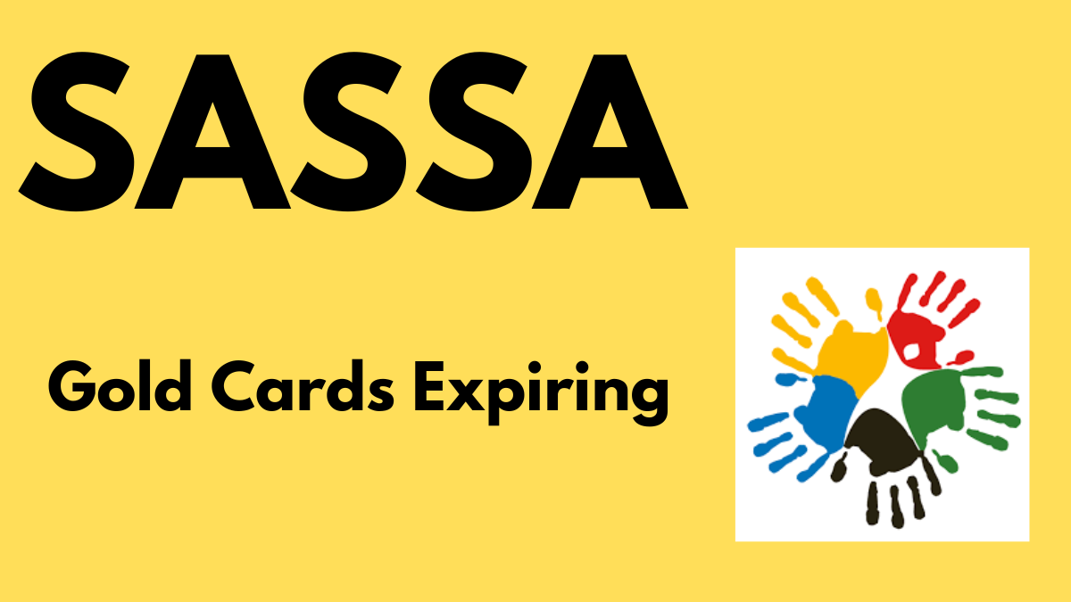 SASSA Gold Cards Expiring – Steps to Update Your Payment Method